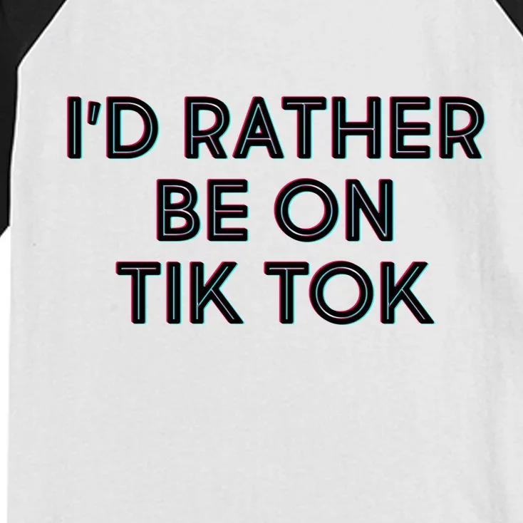 I'd Rather Be On Tik Tok Kids Colorblock Raglan Jersey