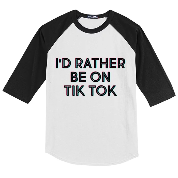 I'd Rather Be On Tik Tok Kids Colorblock Raglan Jersey