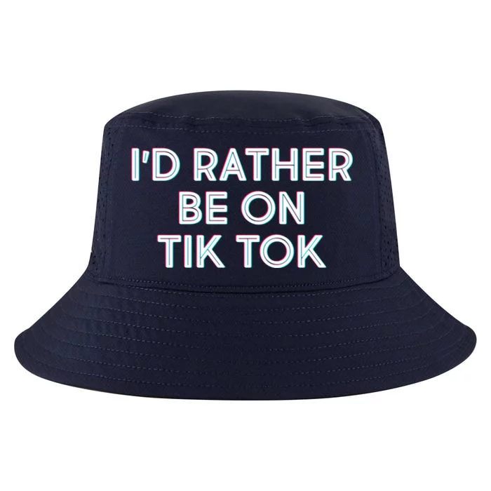 I'd Rather Be On Tik Tok Cool Comfort Performance Bucket Hat