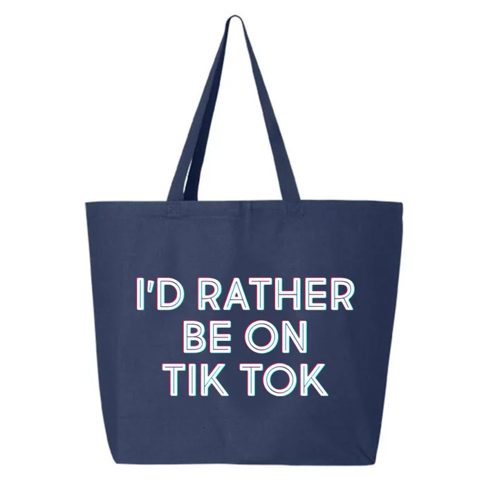 I'd Rather Be On Tik Tok 25L Jumbo Tote