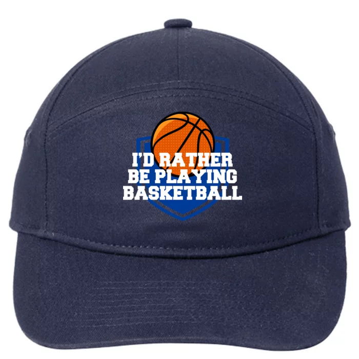 I'd Rather Be Playing Basketball 7-Panel Snapback Hat