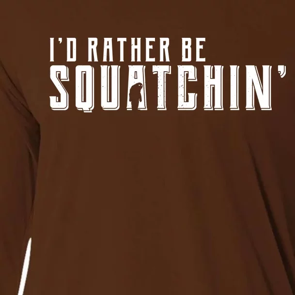 I'd Rather be Squatchin Cooling Performance Long Sleeve Crew