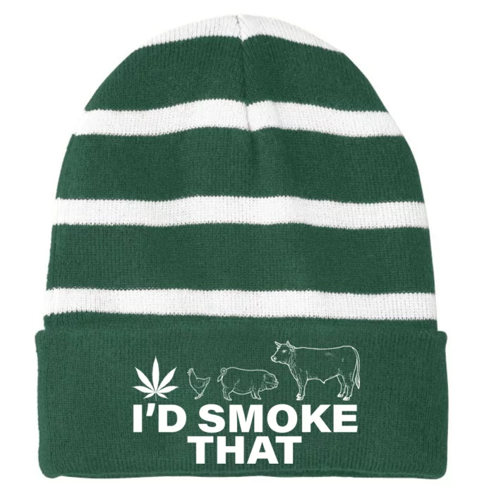 I'd Smoke That Pot Head Marijuana Striped Beanie with Solid Band