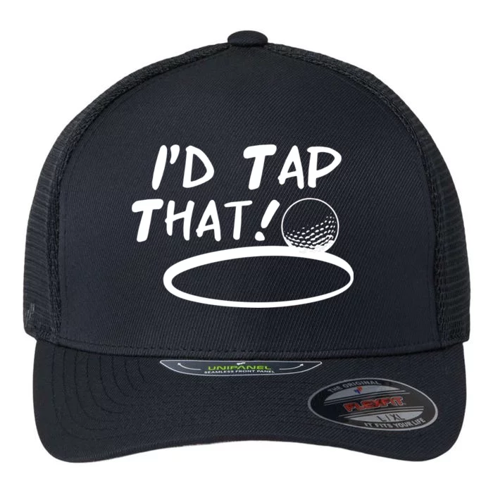 I'd Tap That Flexfit Unipanel Trucker Cap