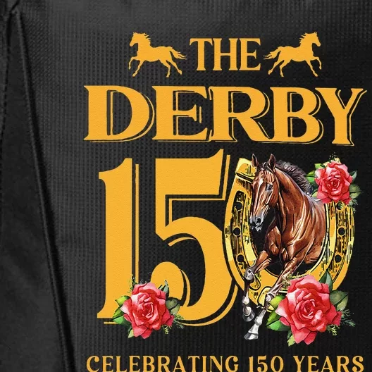 ItS Derby 150 Yall 150th Horse Racing Talk Derby To Me City Backpack