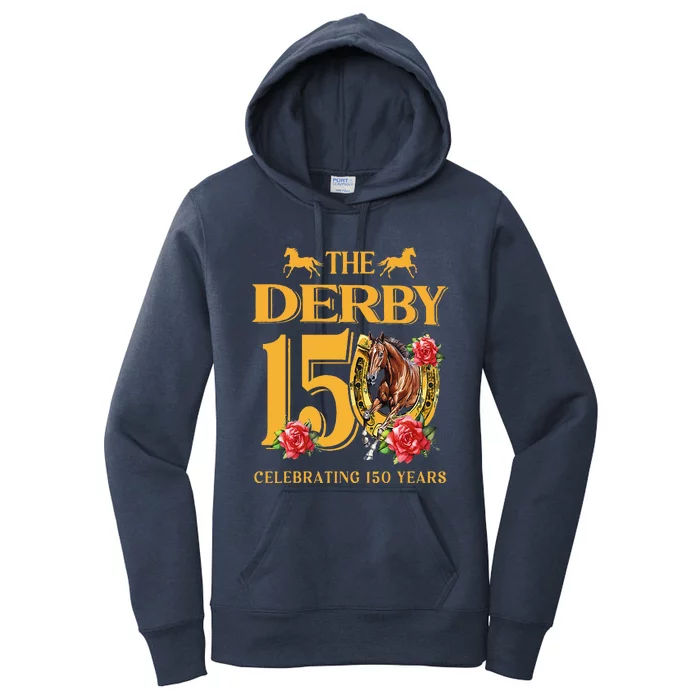 ItS Derby 150 Yall 150th Horse Racing Talk Derby To Me Women's Pullover Hoodie