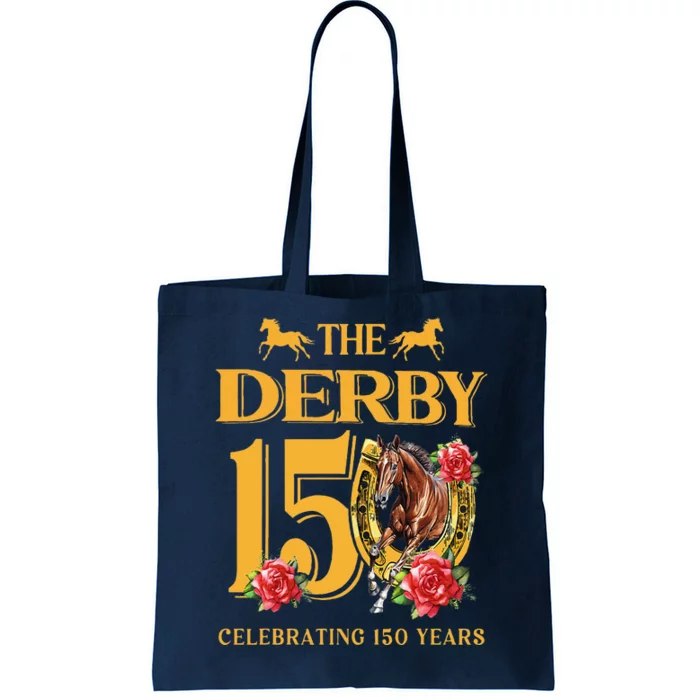 ItS Derby 150 Yall 150th Horse Racing Talk Derby To Me Tote Bag