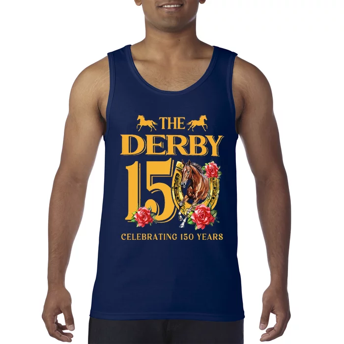 ItS Derby 150 Yall 150th Horse Racing Talk Derby To Me Tank Top