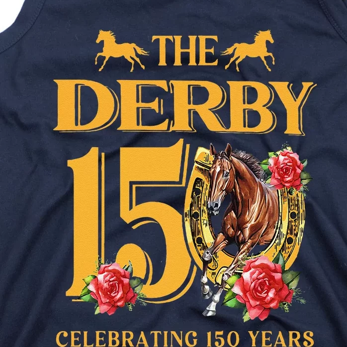 ItS Derby 150 Yall 150th Horse Racing Talk Derby To Me Tank Top