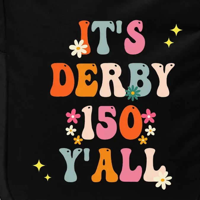 Its Derby 150 Yall Horse Racing Ky Derby Horse Impact Tech Backpack