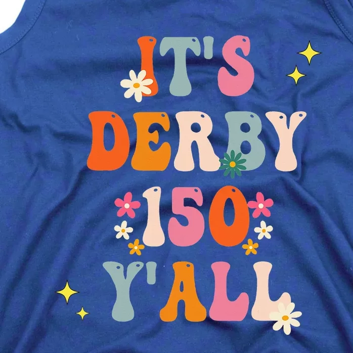 Its Derby 150 Yall Horse Racing Ky Derby Horse Tank Top