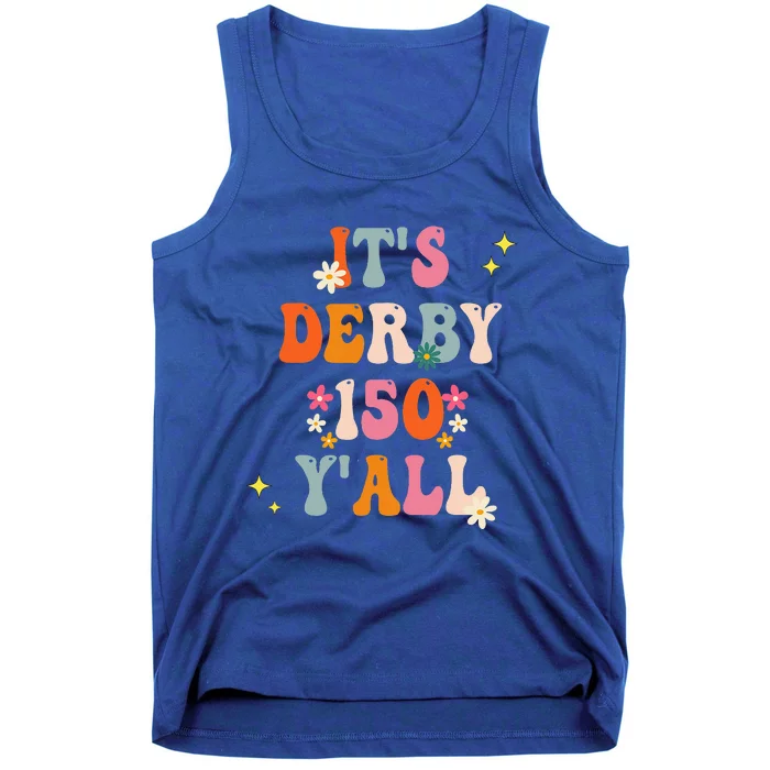 Its Derby 150 Yall Horse Racing Ky Derby Horse Tank Top