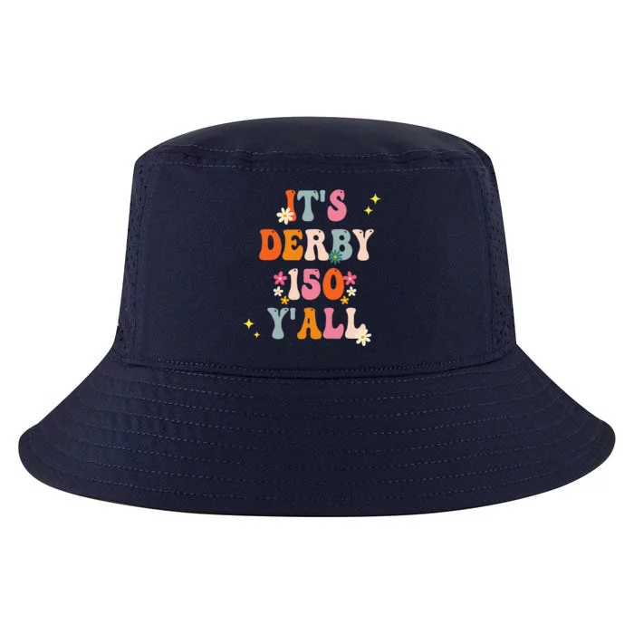 Its Derby 150 Yall Horse Racing Ky Derby Horse Cool Comfort Performance Bucket Hat