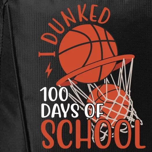 I Dunked 100 Days Of School Basketball City Backpack