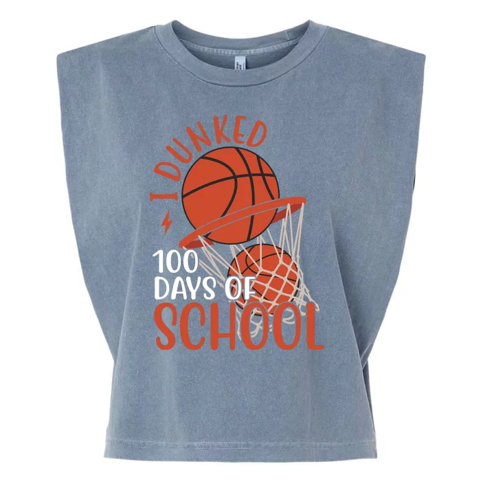 I Dunked 100 Days Of School Basketball Garment-Dyed Women's Muscle Tee