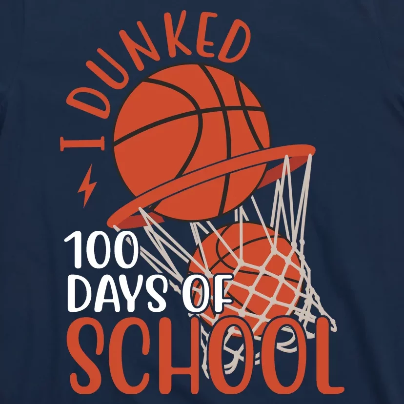 I Dunked 100 Days Of School Basketball T-Shirt