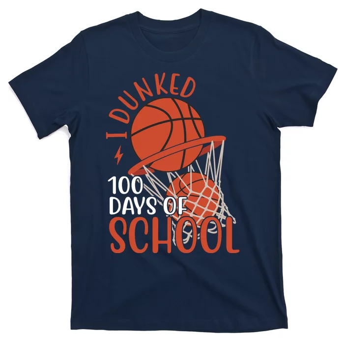 I Dunked 100 Days Of School Basketball T-Shirt