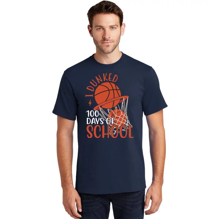 I Dunked 100 Days Of School Basketball Tall T-Shirt