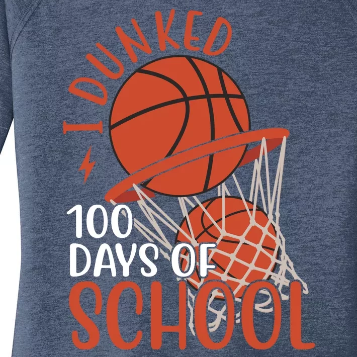 I Dunked 100 Days Of School Basketball Women's Perfect Tri Tunic Long Sleeve Shirt