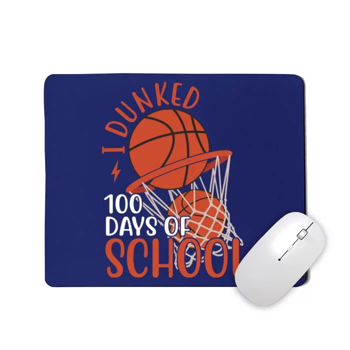 I Dunked 100 Days Of School Basketball Mousepad