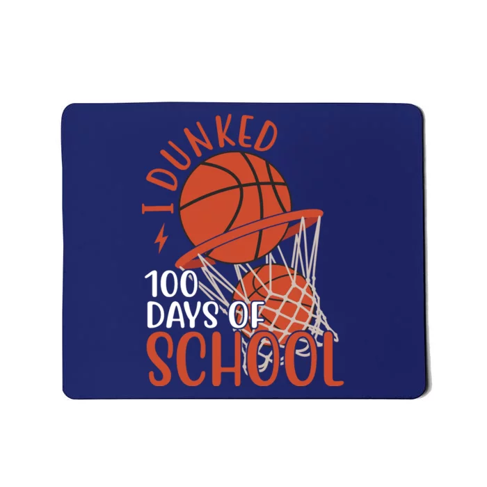 I Dunked 100 Days Of School Basketball Mousepad