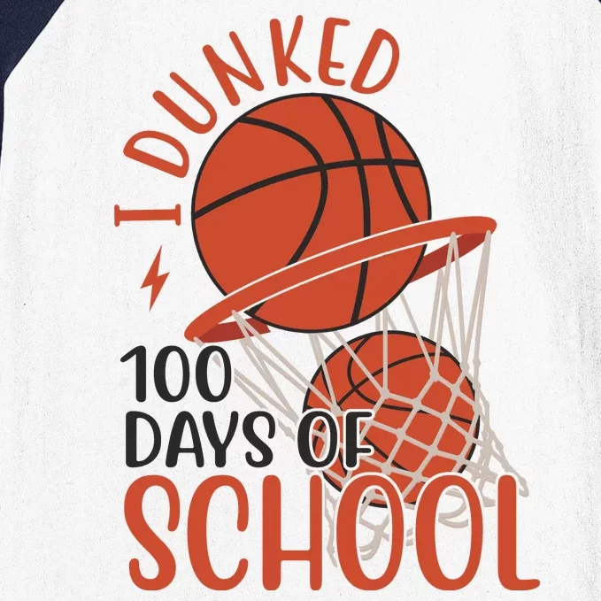 I Dunked 100 Days Of School Basketball Baseball Sleeve Shirt