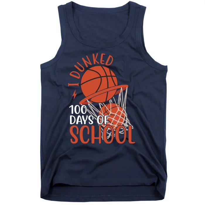 I Dunked 100 Days Of School Basketball Tank Top