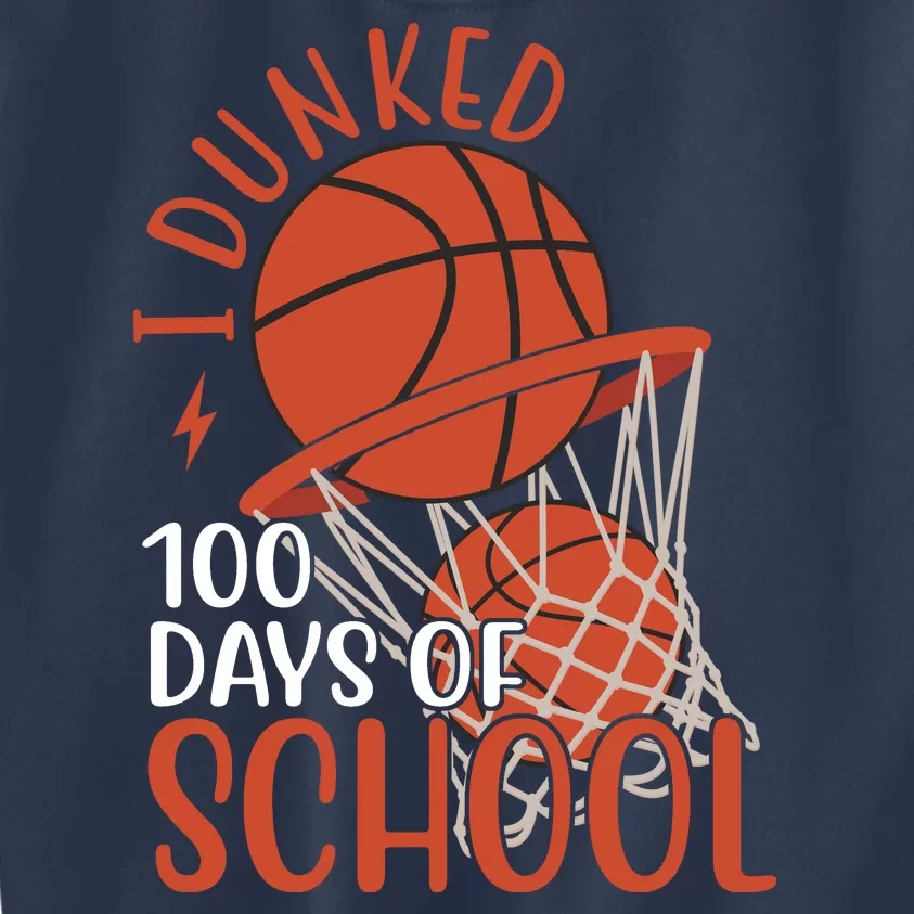 I Dunked 100 Days Of School Basketball Kids Sweatshirt