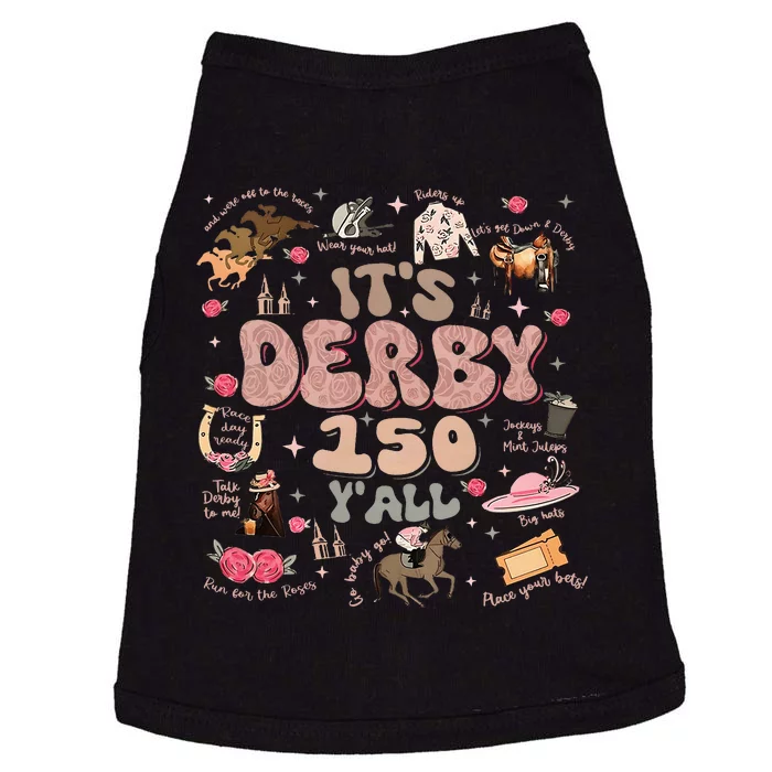 ItS Derby 150 Yall 150th Horse Racing Ky Derby Day Doggie Tank