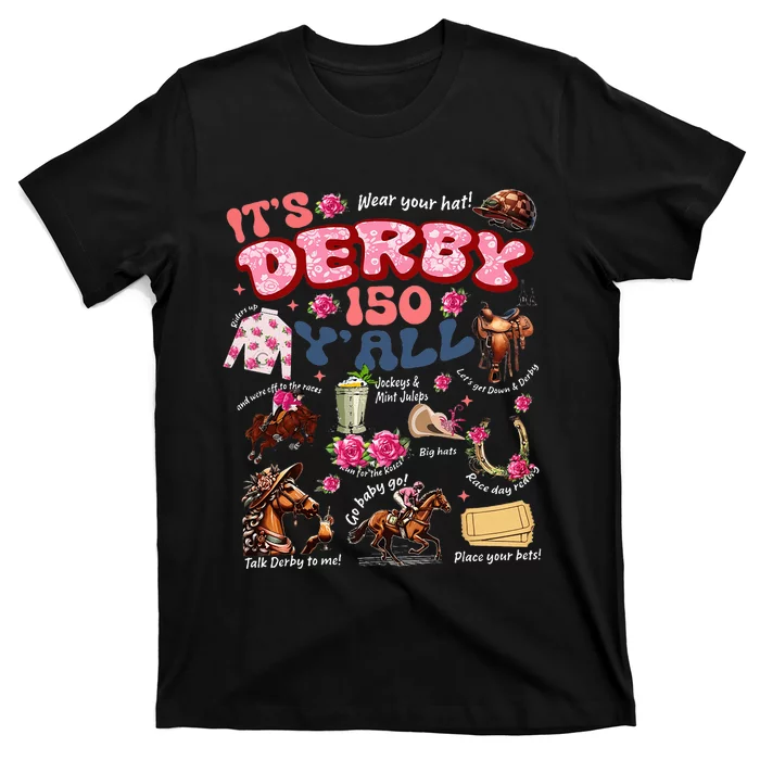 ItS Derby 150 YAll Ky Derby Day T-Shirt