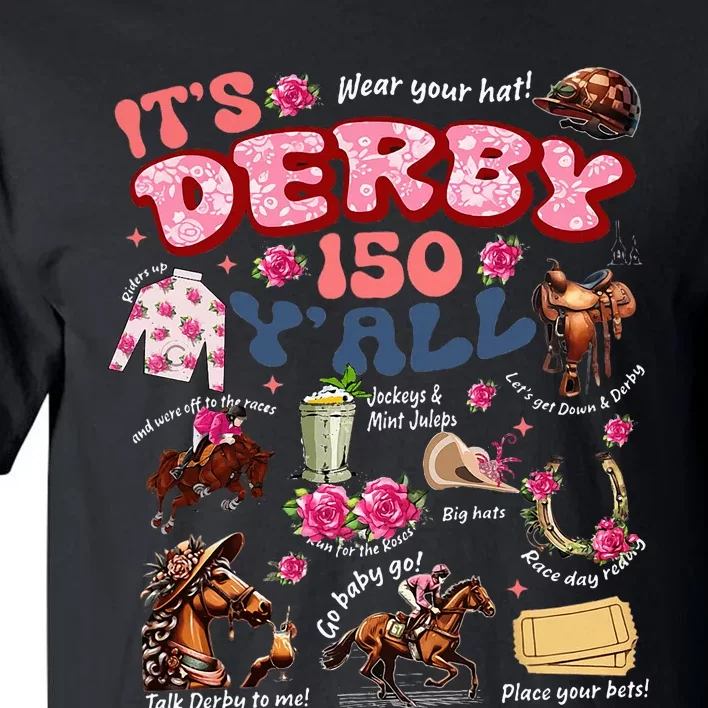 ItS Derby 150 YAll Ky Derby Day Tall T-Shirt