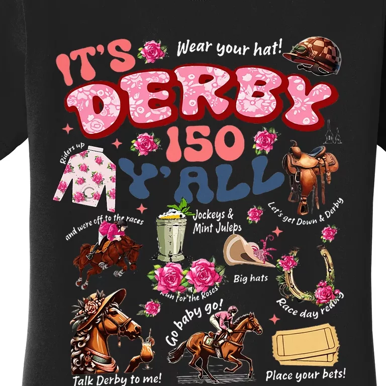 ItS Derby 150 YAll Ky Derby Day Women's T-Shirt