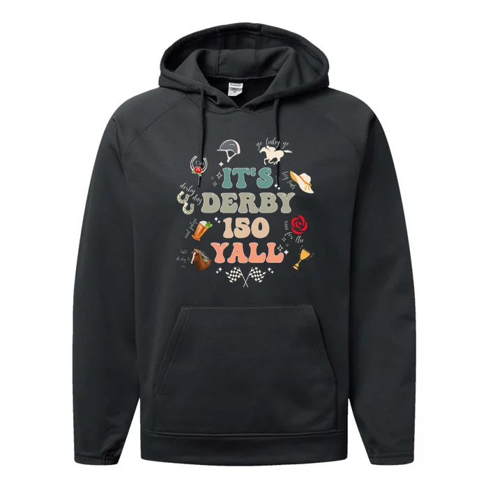 ItS Derby 150 Yall 150th Horse Racing Performance Fleece Hoodie