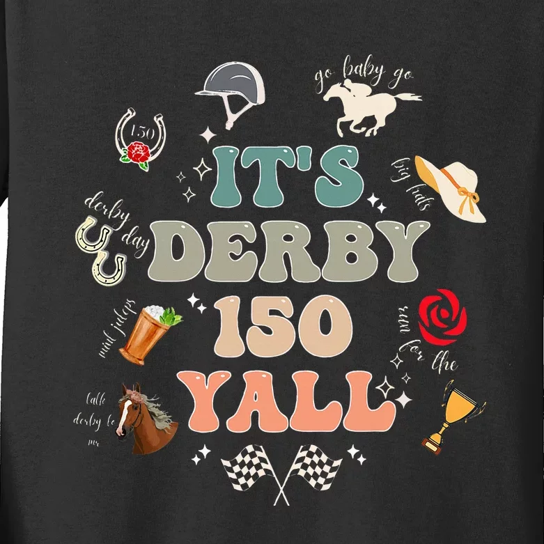 ItS Derby 150 Yall 150th Horse Racing Kids Long Sleeve Shirt