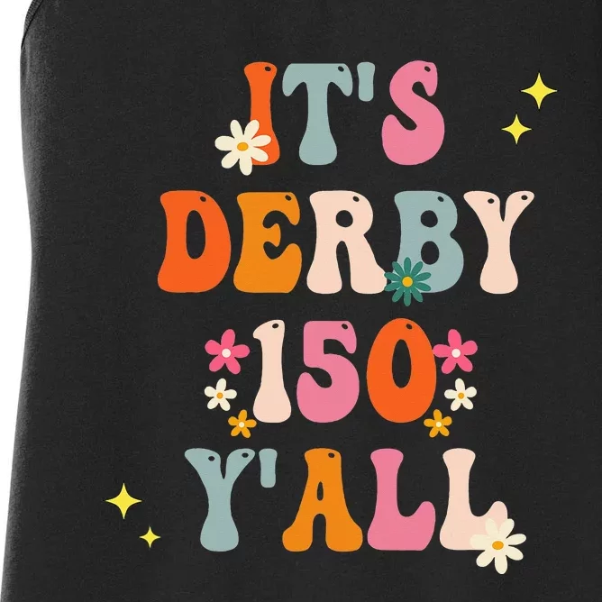 Its Derby 150 Yall Horse Racing Ky Derby Horse Women's Racerback Tank