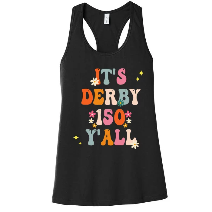 Its Derby 150 Yall Horse Racing Ky Derby Horse Women's Racerback Tank