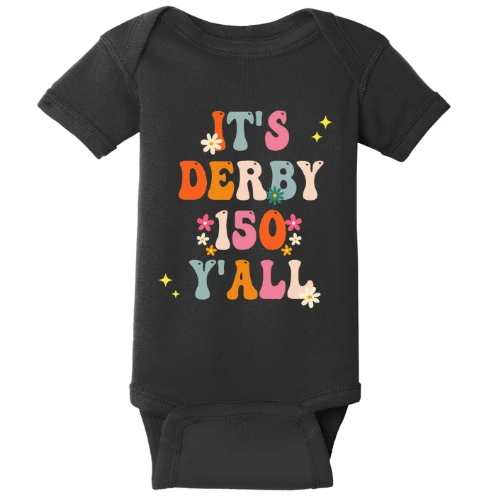 Its Derby 150 Yall Horse Racing Ky Derby Horse Baby Bodysuit