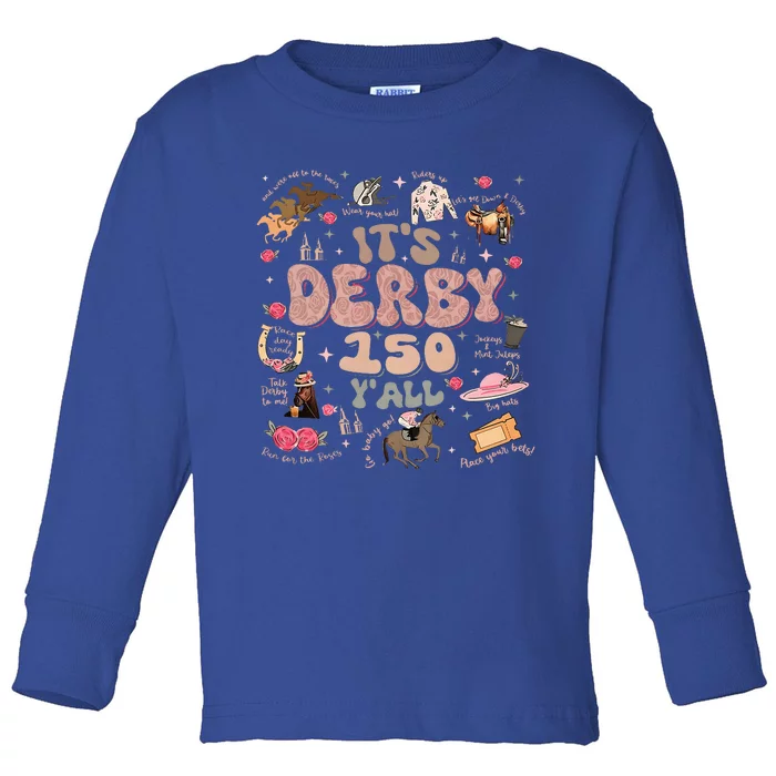 It's Derby 150 Yall 150th Horse Racing KY Toddler Long Sleeve Shirt