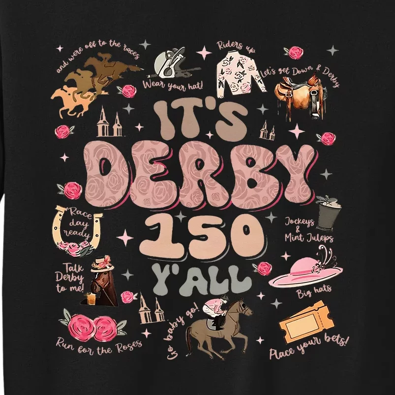 ItS Derby 150 Yall 150th Horse Racing Ky Derby Day Sweatshirt