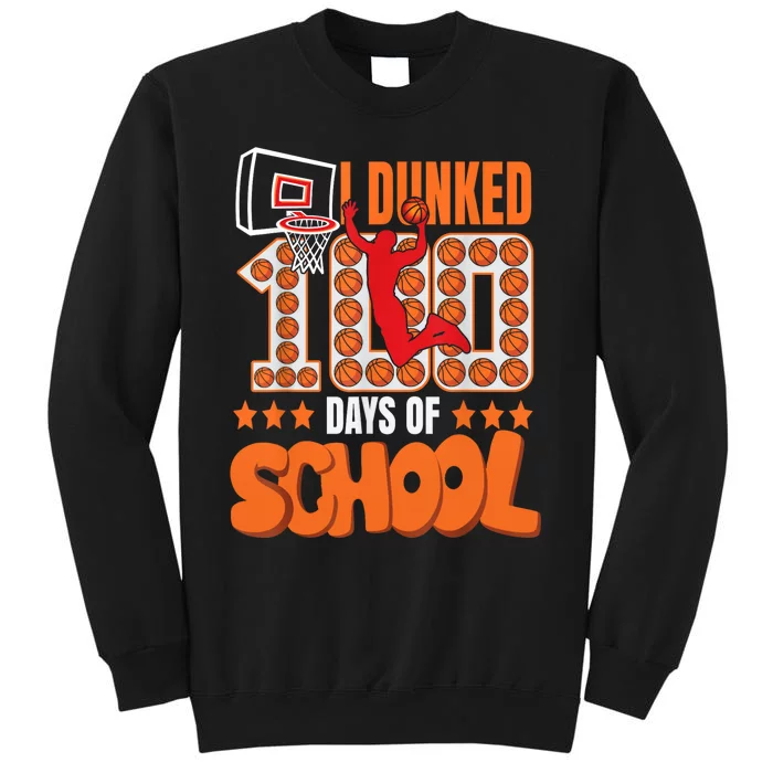 I Dunked 100 Days Of School Basketball 100th Day Sweatshirt