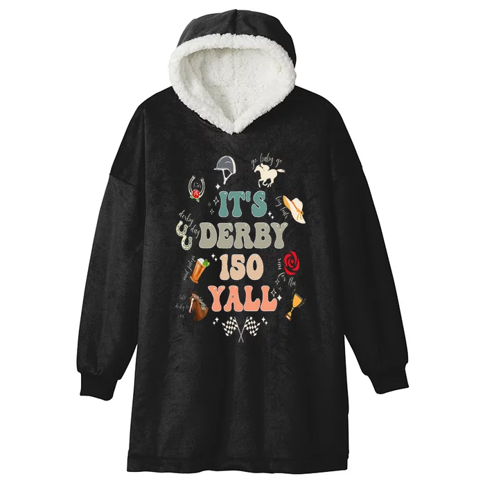 Its Derby 150 Yall 150th Horse Racing Ky Derby Day Hooded Wearable Blanket