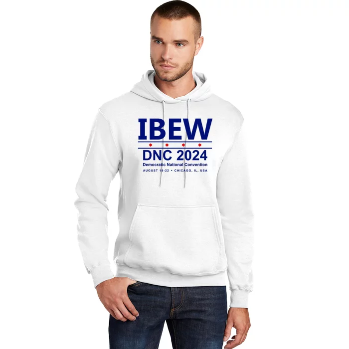 Ibew Dnc 2024 Democratic National Convention Hoodie