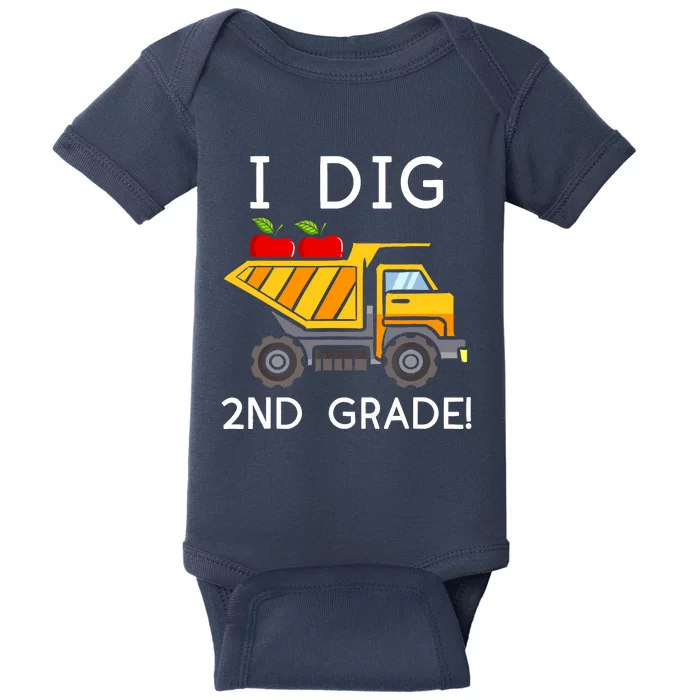 I Dig 2nd Grade Student Teacher Construction Back To School Baby Bodysuit