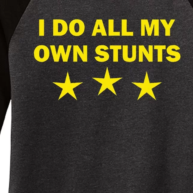 I Do All My Own Stunts Funny Get Well Women's Tri-Blend 3/4-Sleeve Raglan Shirt