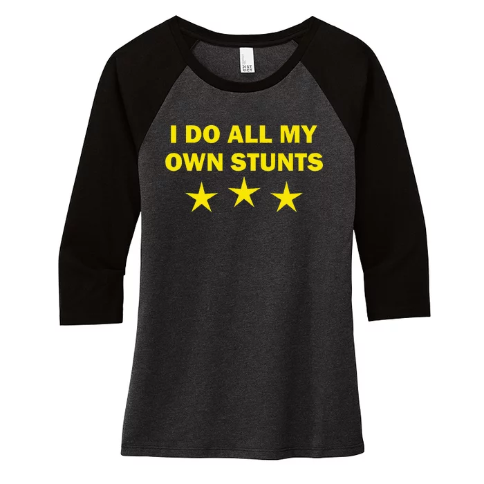 I Do All My Own Stunts Funny Get Well Women's Tri-Blend 3/4-Sleeve Raglan Shirt