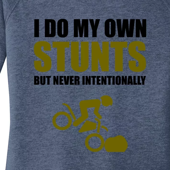 I Do All My Own Stunts But Never Intentionally Gift Women's Perfect Tri Tunic Long Sleeve Shirt