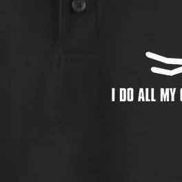 I Do All My Own Stunts Dark Dry Zone Grid Performance Polo