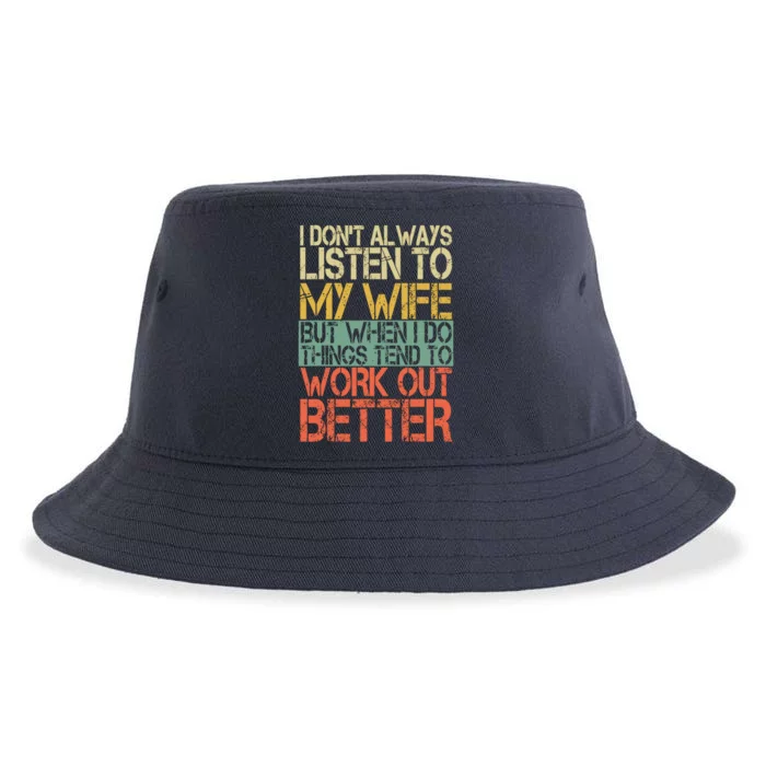 I DonT Always Listen To My Wife Funny Husband Sustainable Bucket Hat