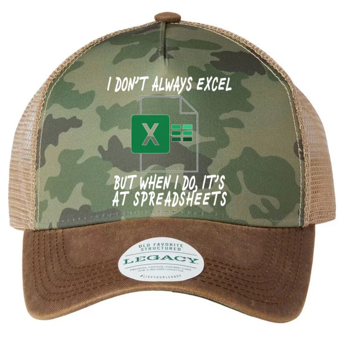 I Don't Always Excel But When I Do It's At Spreadsheets Legacy Tie Dye Trucker Hat