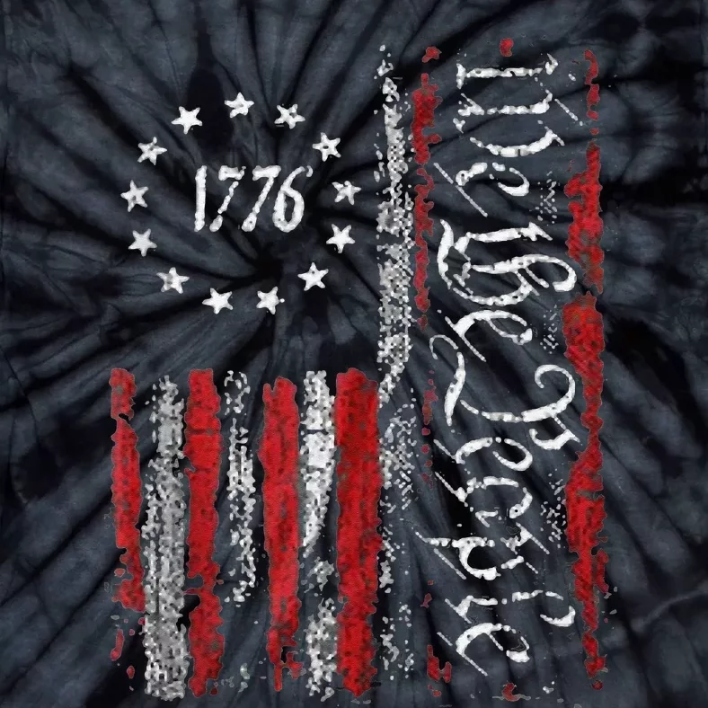 Independence Day American Flag Patriotic 1776 We The People Tie-Dye T-Shirt